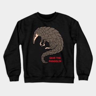 Save The Pangolin Crewneck Sweatshirt